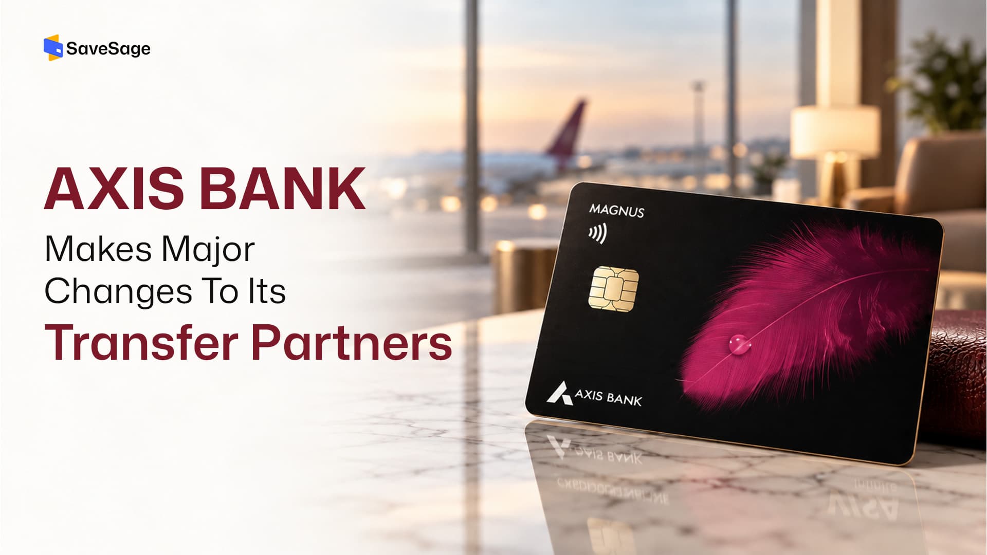 Axis Bank Adds New Transfer Partners, Accor Returns