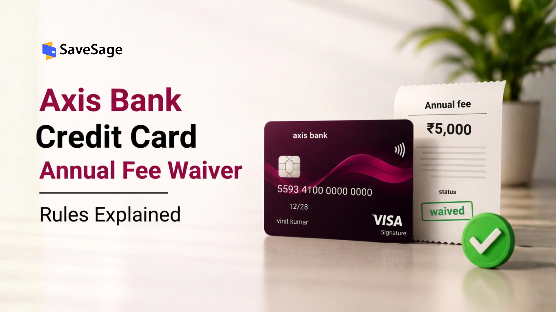 Axis Bank Credit Card Annual Fee Waiver Rules Explained