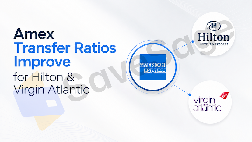 Amex Transfer Ratios Improve for Hilton & Virgin Atlantic