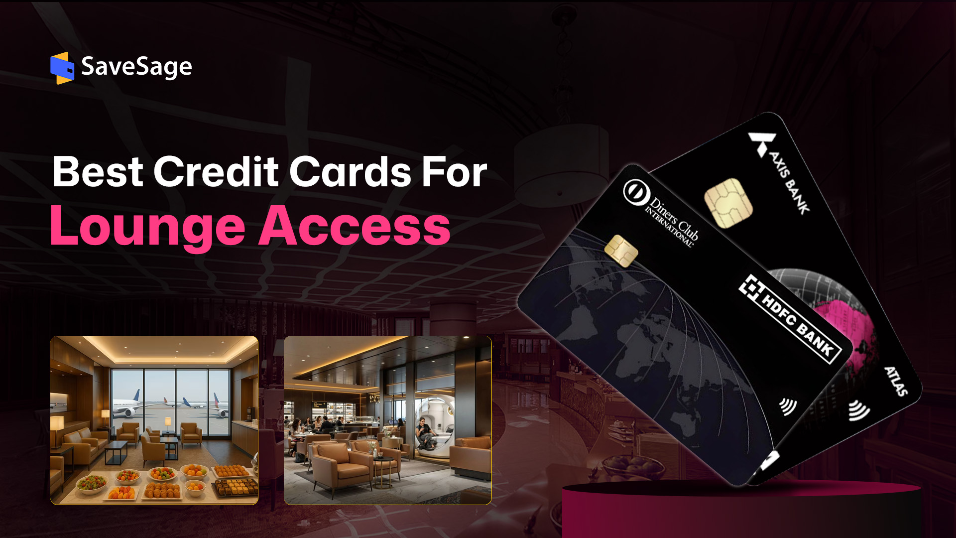 Best credit cards for airport lounge access in India 2026