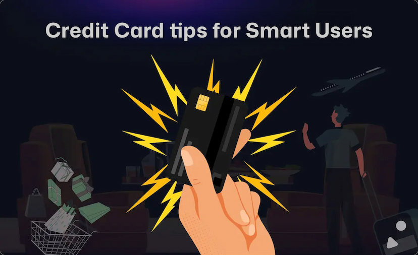 Credit Card Tips for Smart Users