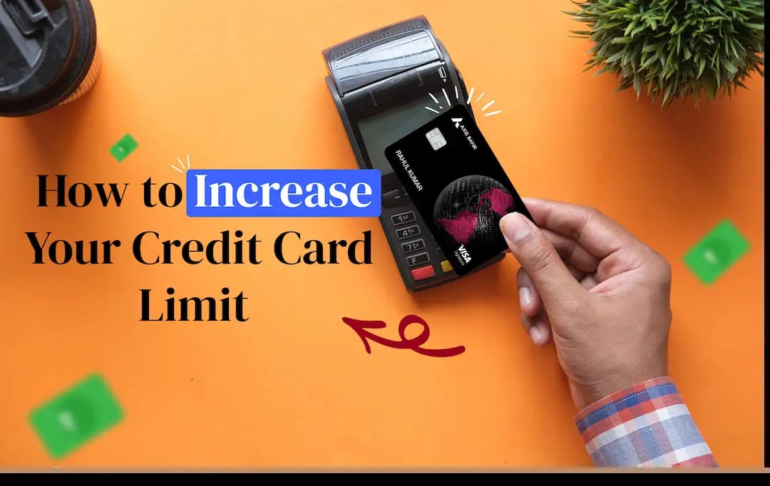 How to Increase Your Credit Card Limit in India