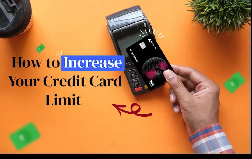 How to Increase Your Credit Card Limit in India