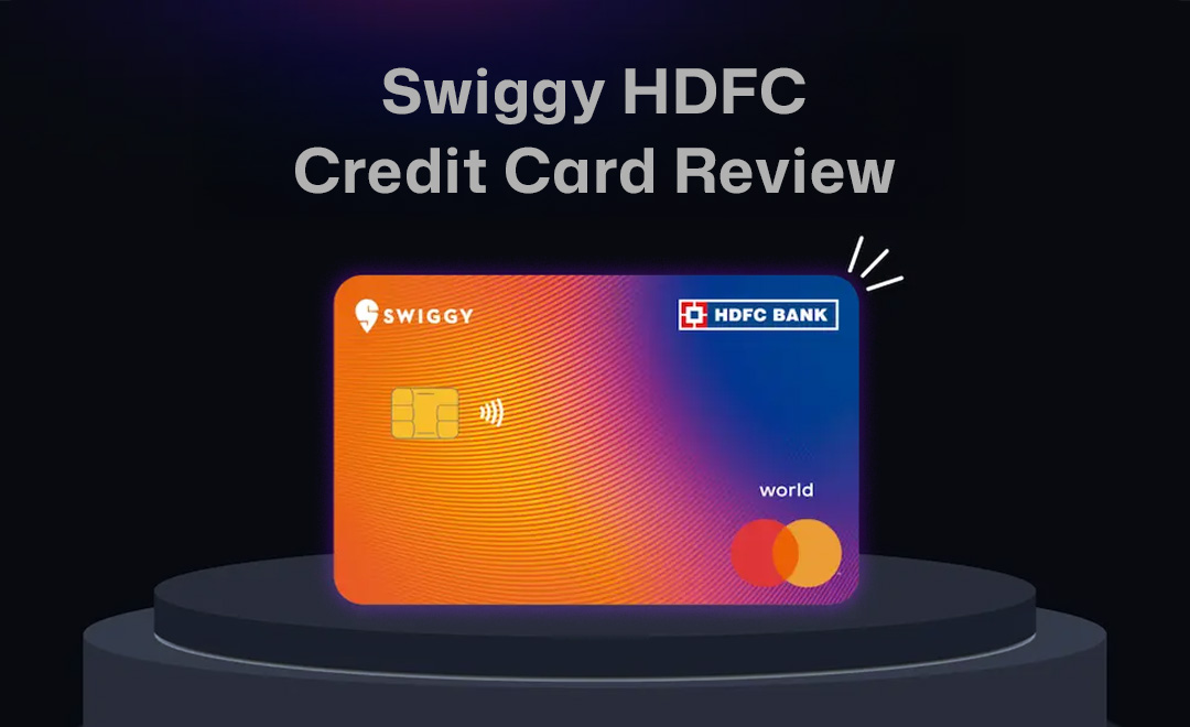 Swiggy HDFC Bank Credit Card Review