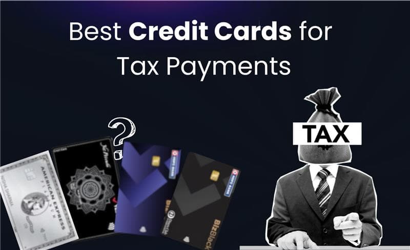 Best Credit Cards for Tax Payments