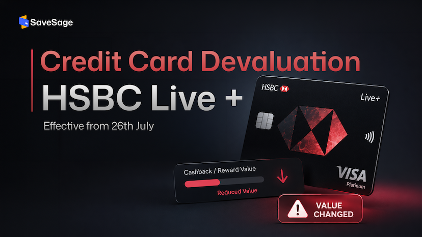 HSBC Live+ Credit Card Devaluation July 2026