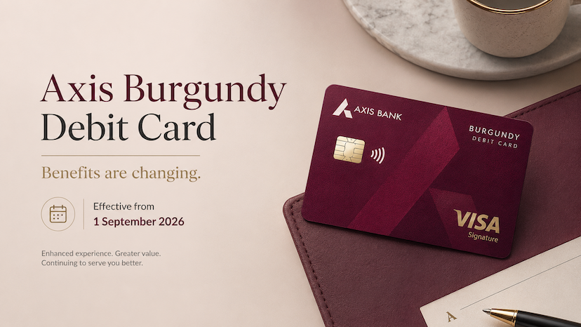 Axis Burgundy Debit Card Devaluation