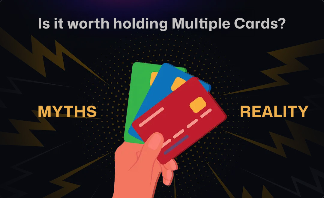 Why It’s Worth Holding Multiple Credit Cards: Myths and Realities